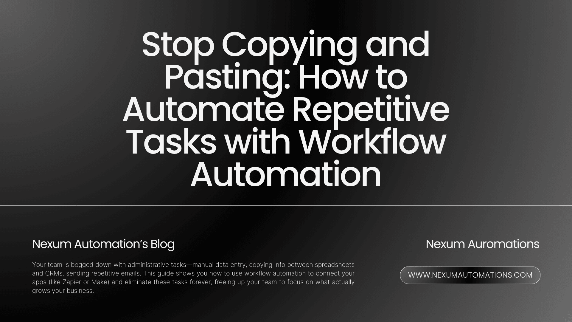 Stop Copy-Pasting: Automate Repetitive Tasks Now