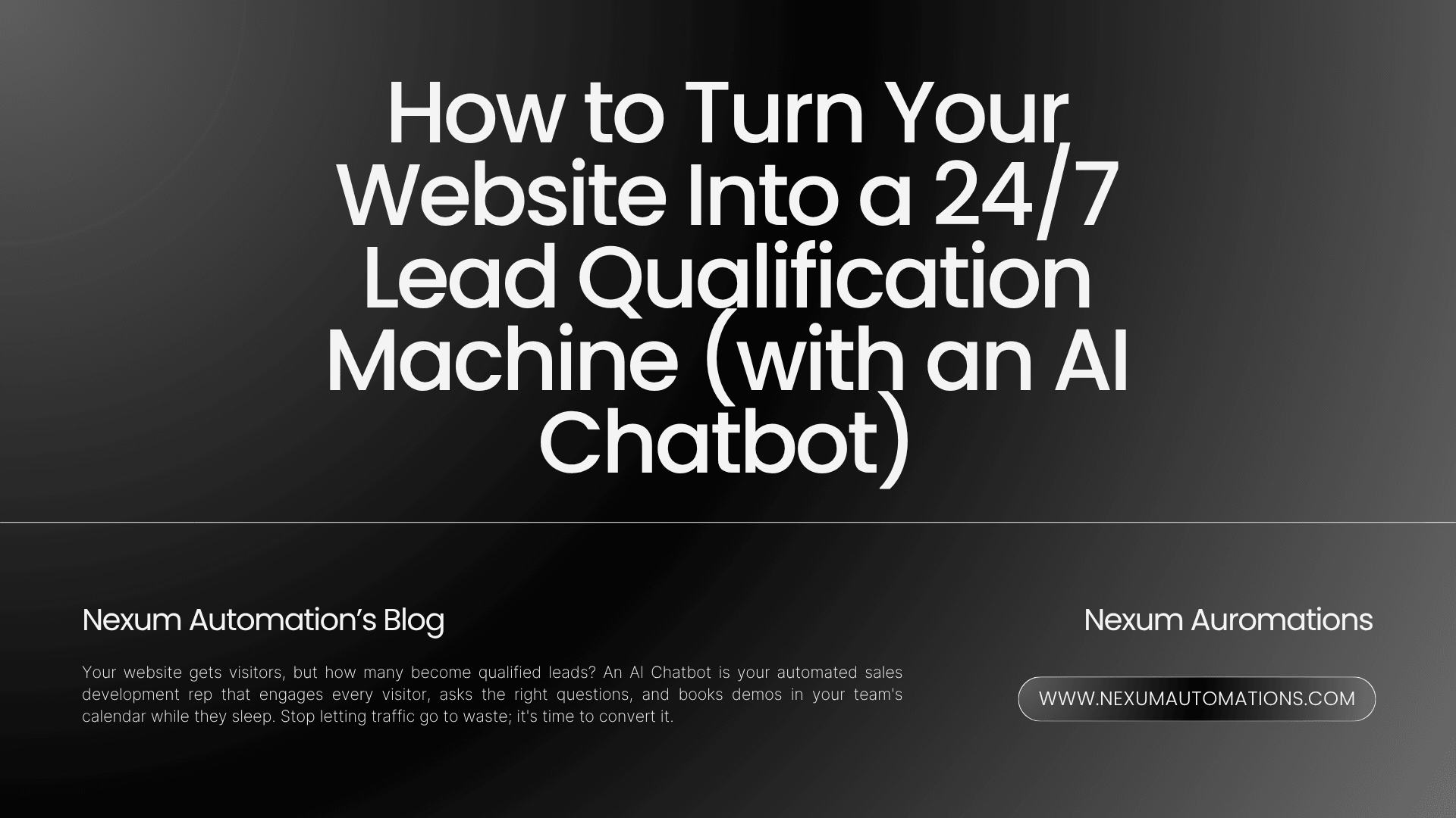 Website to 24/7 Lead Machine with AI Chatbot Website to 24/7 Lead Machine with AI Chatbot